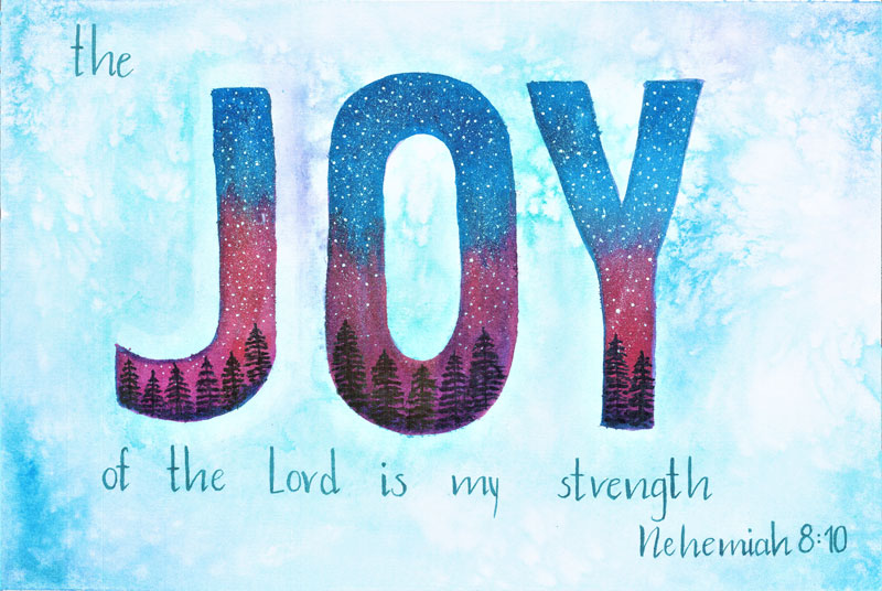 The Joy of The Lord Is My Strength